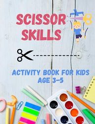 Scissor Skills Activity Book for Kids ages 3-5: Sunshine Adventures Coloring and Cut-Out Book