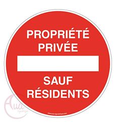 AUA SIGNALETIQUE - Panneau Propriété Privée sauf Résidents - Ø 450 mm, PVC 1.5mm