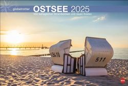 Calendrier 2025 Baltique Globetrotter – Des chaises de plage confortables et des côtes accidentées : côtes rugueuses et chaises de plage confortables dans un grand format... à la maison. (Calendrier