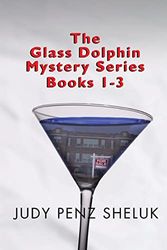 The Glass Dolphin Mystery Series: Books 1 - 3