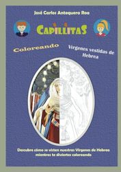 Capillitas. Coloreando. Vírgenes vestidas de Hebrea
