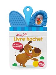 Les animaux domestiques - Mon jolie ivre hochet