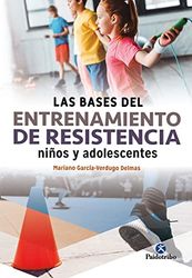 Las Bases del entrenamiento de resistencia niños y adolescentes (Deportes)