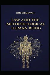 Law and the Methodological Human Being