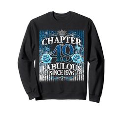 Womens Chapter 49 Fabulous Since 1976 49th Birthday Design Felpa