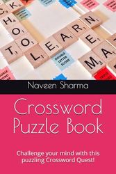 Crossword Puzzle Book: Challenge your mind with this puzzling Crossword Quest!