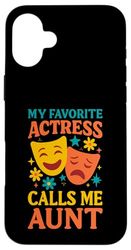 La mia attrice preferita mi chiama zia divertente teatro zia Custodia per iPhone 16 Plus