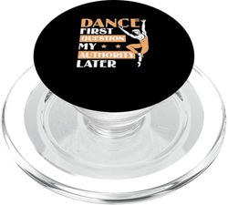 Dance First Questions My Authority Later Funny Coreographer PopSockets PopGrip para MagSafe