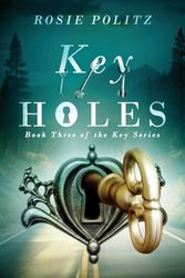 Key Holes: Book Three of the Key Series: 3