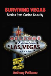 Surviving Vegas: Stories from Casino Security