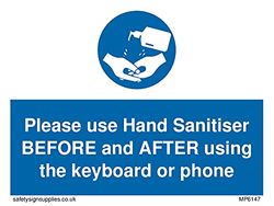 Pack of five - Please use Hand Sanitiser BEFORE and AFTER using the keyboard or phone Sign - 100x75mm - A7L