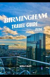 Birmingham Travel Guide 2026