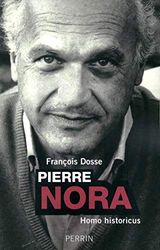 Pierre Nora: Homo historicus