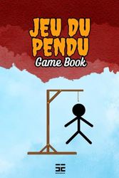 Jeu Du Pendu: Jeu du Pendu pour enfants et adultes, livre de jeux avec 100 jeux, jeux papier et crayon pour 2 joueurs, gros livre, livre de jeux de ... de jeux cérébraux et jeu de puzzles amusants