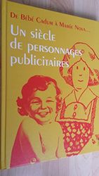 Un siècle de personnages publicitaires