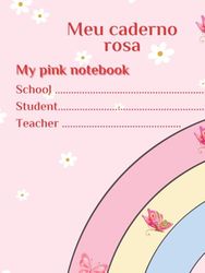Meu caderno rosa: caderno brochura