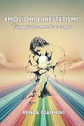 Emozioni e Inestetismi: Viaggio tra Mente e Corpo