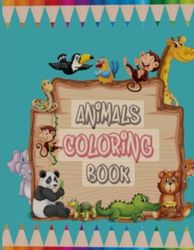 Activity book for kids 3-8, Coloring: Super Cute 100 Animals, For Kids and Toddlers | Fun Coloring Pages For Boys & Girls Ages 3-8