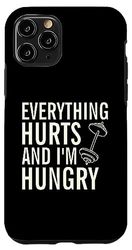 Carcasa para iPhone 11 Pro Todo Duele Y Estoy Hambriento Mancuerna Divertido Fitness Meme