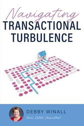 Navigating Transactional Turbulence, with Debby Winall