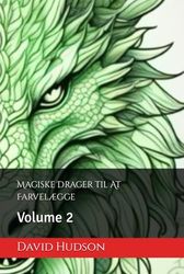 Magiske Drager til At Farvelægge: Volume 2