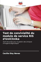 Test de convivialité du module de service RIS d'UniClinika: Outil de bureau pour la gestion des cliniques d'imagerie diagnostique