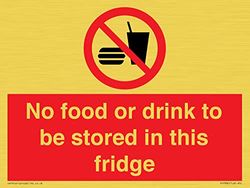 No food or drink to be stored in this fridge Sign - 200x150mm - A5L