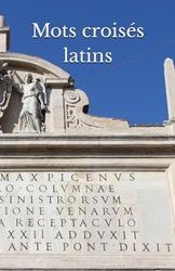 Mots croisés latins: Niveau 1, Volume 1