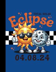 Eclipse 2024: Total Solar Eclipse Notebook