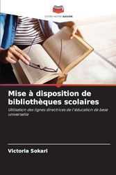 Mise à disposition de bibliothèques scolaires