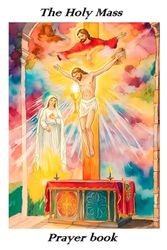 The Holy Mass prayer book