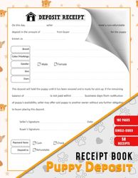 Puppy Deposit Receipt Book: Puppy Deposit Contract Forms | New Dog Bill of Sale Form For Dog Breeder | 50 Receipts, Single-Sided Pages