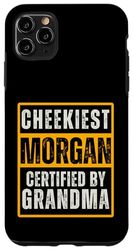 Carcasa para iPhone 11 Pro Max Cheekiest Morgan Certified by Grandma Family Funny