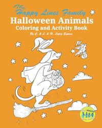 The Happy Lines Family Halloween Animals Coloring and Activity Book