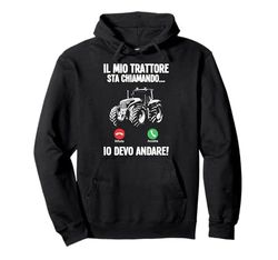 Divertente Farmer Contadino Il Mio Trattore Sta Chiamando Felpa con Cappuccio