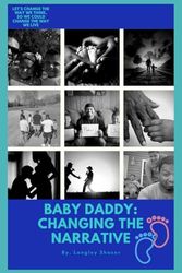 Baby Daddy: Changing the Narrative