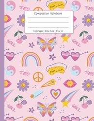 Composition Notebook for Girls: Cute Rainbows, Flowers, Peace 60s vibes Aesthetic Background Cute Composition Notebook for Girls, Teens and Women ... Composition Notebook 8.5 x 11 inch 110 Pages