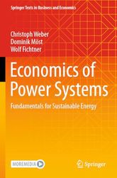 Economics of Power Systems: Fundamentals for Sustainable Energy