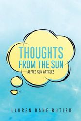 Thoughts From the Sun: Alfred Sun Articles