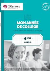 Mon année de collège 6ème - Anglais: Cours - Méthode - Exercices - Corrigés