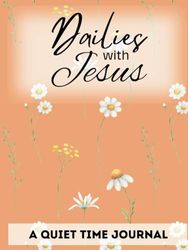 Dailies with Jesus: A Quiet Time Journal