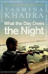 What the Day Owes the Night