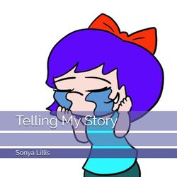 Telling My Story