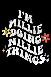 Retro Groovy Im MILLIE Doing MILLIE Things Funny: Retro Groovy Journal For Women : 6"x9" 120 blank lined pages To Write Notes, Challenges, To-do List,.... And Mood