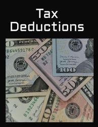 Tax Deductions: Journal Notebook | Tax Information | Monthly Journal