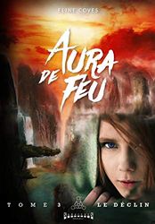 AURA DE FEU TOME 3