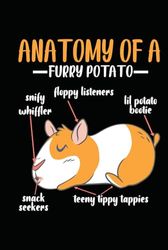 Anatomy Of A Furry Potato Guinea Pig: Journal / Notebook / Diary, 120 Blank Lined Pages, 6 x 9 inches, Matte Finish Cover, Great Gift For Kids And Adults