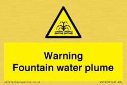 Warning Fountain water plume Sign - 75x50mm - A8L