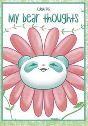 "For my Bear Thoughts" Dot Grid Notebook: A5 size | Notebook | Dot Grid | 100 pages