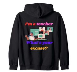 Sono un insegnante, qual è la tua scusa? Funny Teacher. Felpa con Cappuccio